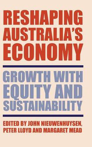 Reshaping Australia's Economy: Growth with Equity and Sustainability