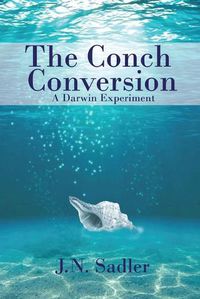 Cover image for The Conch Conversion