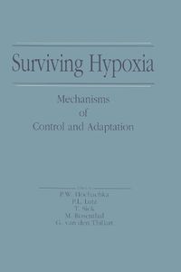 Cover image for Surviving Hypoxia: Mechanisms of Control and Adaptation