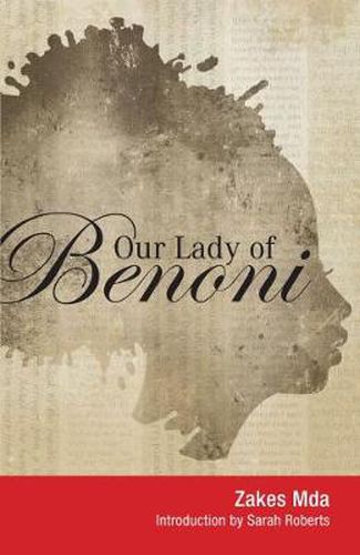 Cover image for Our Lady of Benoni: A play