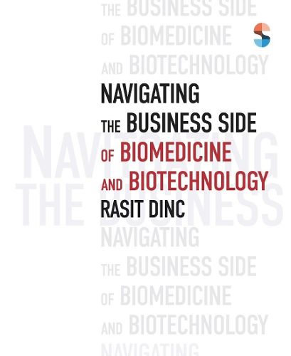 Cover image for Navigating the Business Side of Biomedicine and Biotechnology