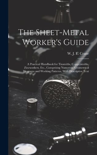 The Sheet-metal Worker's Guide