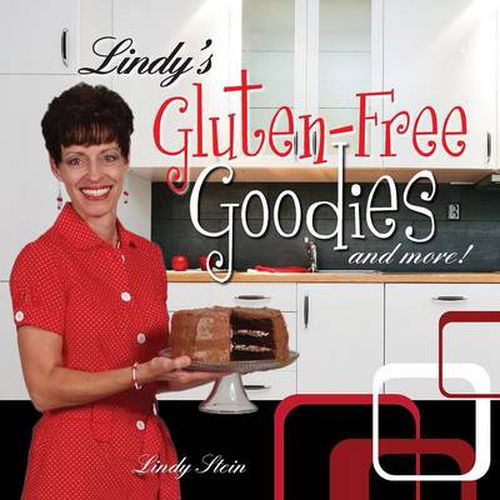 Cover image for Lindy's Gluten-Free Goodies and More! Revised Edition