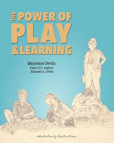 Cover image for The Power of Play and Learning