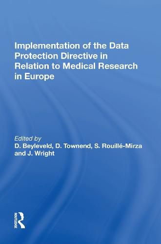 Cover image for Implementation of the Data Protection Directive in Relation to Medical Research in Europe