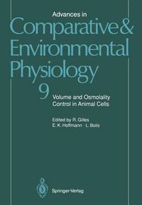 Cover image for Advances in Comparative and Environmental Physiology: Volume and Osmolality Control in Animal Cells