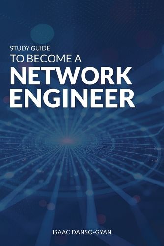 Cover image for Study Guide to Become a Network Engineer