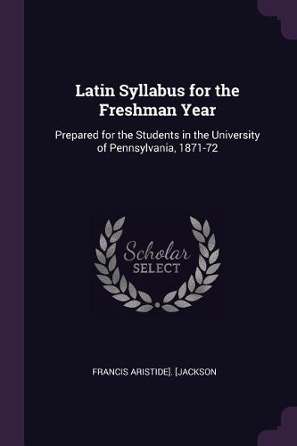 Cover image for Latin Syllabus for the Freshman Year