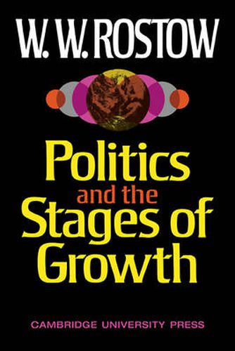 Cover image for Politics and the Stages of Growth