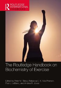 Cover image for The Routledge Handbook on Biochemistry of Exercise