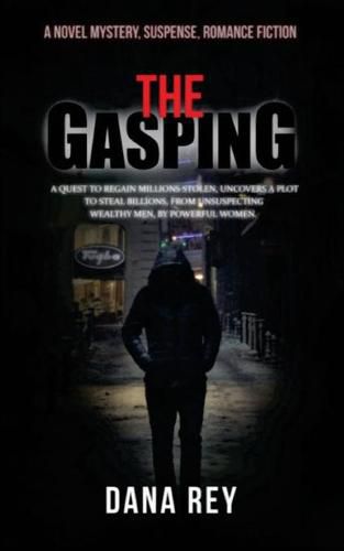 Cover image for The Gasping: A Novel Mystery, Suspense, Romance Fiction