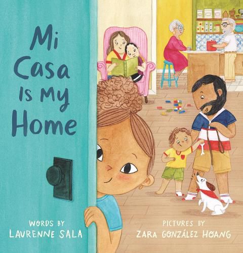 Cover image for Mi Casa Is My Home