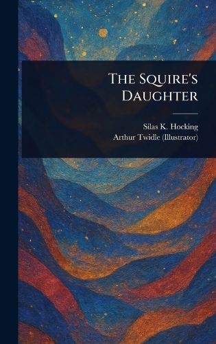 Cover image for The Squire's Daughter