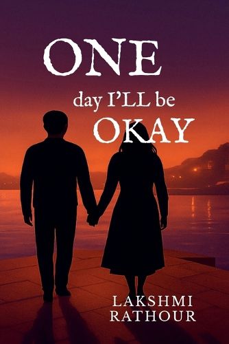 Cover image for ONE day I'll be OKAY