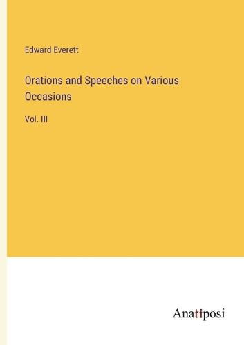 Cover image for Orations and Speeches on Various Occasions