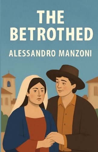 Cover image for The Betrothed(Illustrated)
