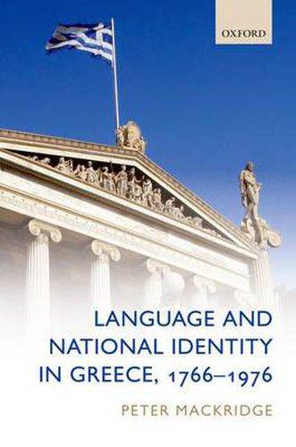 Cover image for Language and National Identity in Greece, 1766-1976