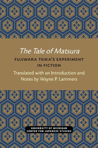 Cover image for The Tale of Matsura: Fujiwara Teika's Experiment in Fiction