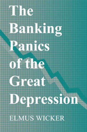 Cover image for The Banking Panics of the Great Depression