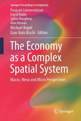 Cover image for The Economy as a Complex Spatial System: Macro, Meso and Micro Perspectives