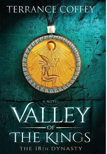 Cover image for Valley of the Kings: The 18th Dynasty