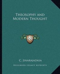 Cover image for Theosophy and Modern Thought Theosophy and Modern Thought