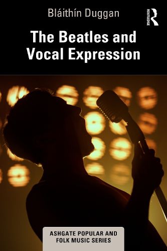 Cover image for The Beatles and Vocal Expression