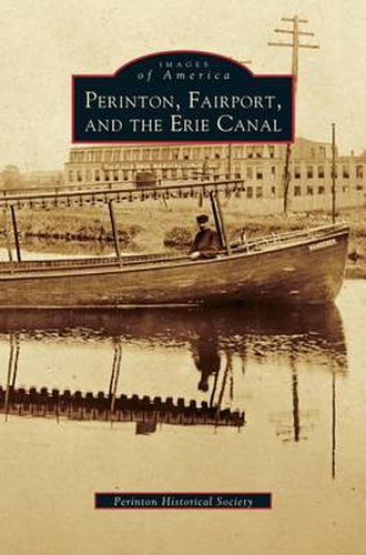 Cover image for Perinton, Fairport, and the Erie Canal