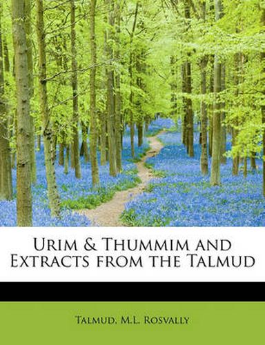 Cover image for Urim & Thummim and Extracts from the Talmud