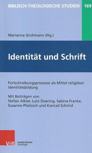 Cover image for Biblisch-Theologische Studien: Fortschreibungsprozesse als Mittel religiAser IdentitAtsbildung