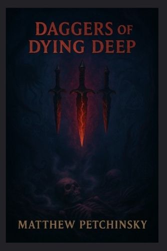 Cover image for Daggers of the Dying Deep