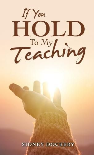 Cover image for If You Hold to My Teaching