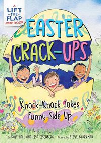 Cover image for Easter Crack-Ups: Knock-Knock Jokes Funny-Side Up