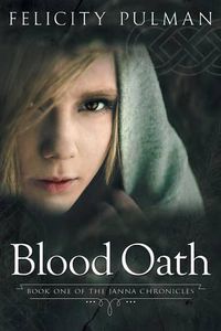 Cover image for Blood Oath: The Janna Chronicles 1