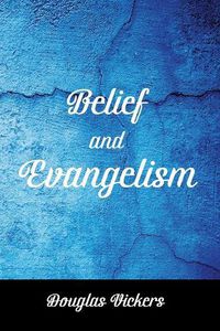 Cover image for Belief and Evangelism