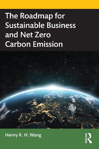 Cover image for The Roadmap for Sustainable Business and Net Zero Carbon Emission