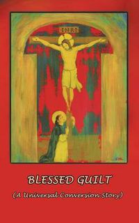 Cover image for Blessed Guilt