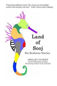 Cover image for Land of Sooj: Six Seahorse Stories