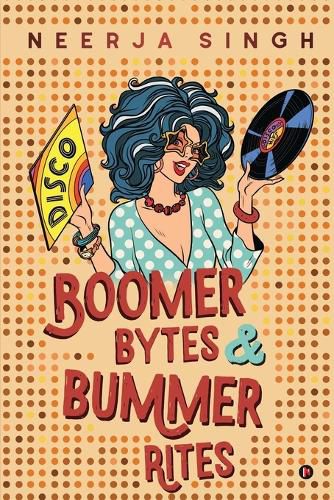 Cover image for Boomer Bytes & Bummer Rites