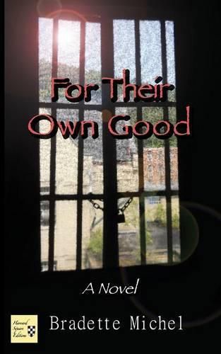 Cover image for For Their Own Good