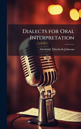 Cover image for Dialects for Oral Interpretation