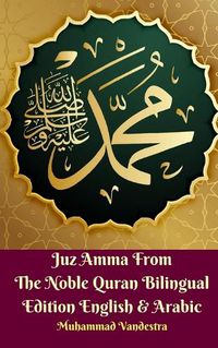 Cover image for Juz Amma from the Noble Quran Bilingual Edition English & Arabic