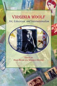 Cover image for Virginia Woolf: Art, Education, and Internationalism