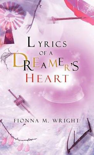 Cover image for Lyrics of a Dreamer's Heart