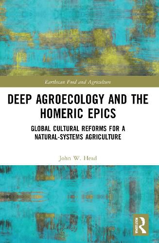 Cover image for Deep Agroecology and the Homeric Epics