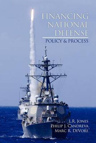 Cover image for Financing National Defense: Policy and Process