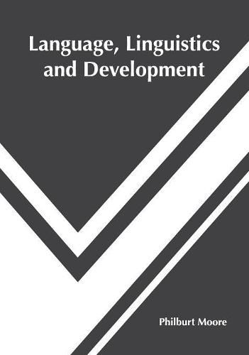 Cover image for Language, Linguistics and Development