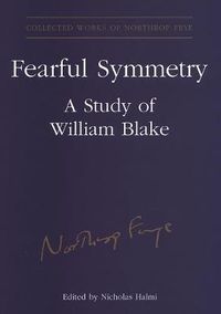 Cover image for Fearful Symmetry: A Study of William Blake