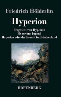 Cover image for Fragment von Hyperion / Hyperions Jugend / Hyperion oder der Eremit in Griechenland