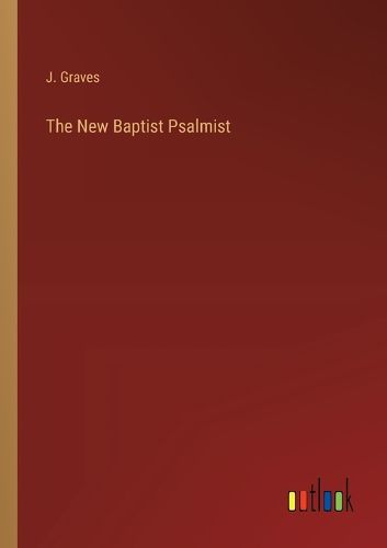 The New Baptist Psalmist